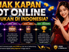 Sejak Kapan Slot Online Ditemukan di Indonesia